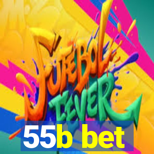 55b bet